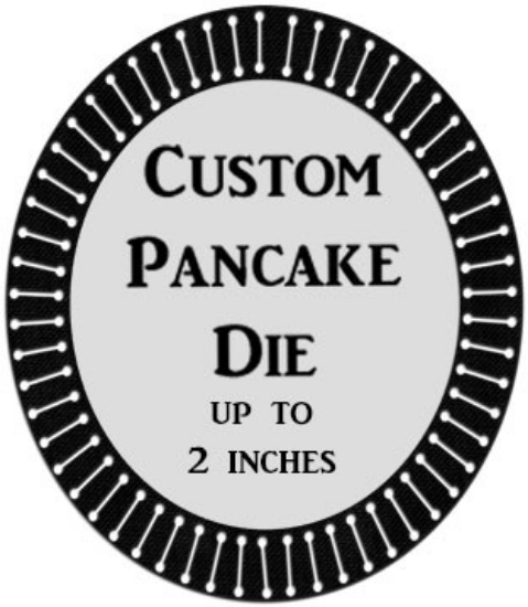 Picture of Custom Pancake Die  up to 2 inches