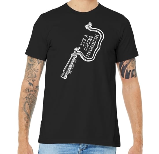 Picture of **PRE-ORDER** "It's a Coping Mechanism" - Crew Neck T-Shirt